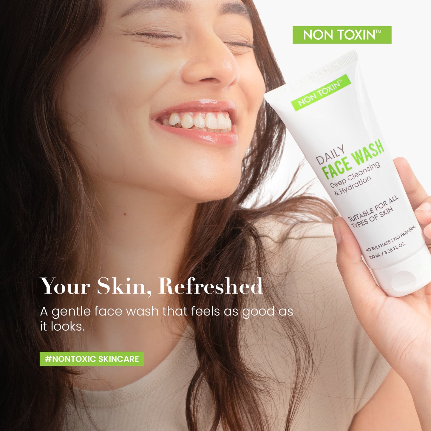 Non Toxin Daily Face Wash – With Aloe Vera, Green Tea, Neem, Hibiscus & Cucumber – Gentle Cleanser for All Skin Types – SLS & Paraben Free – 100 ml